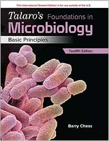 Talaro’s Foundations in Microbiology Basic Principles 12e