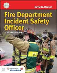 Fire Department Incident Safety Officer (Revised), 3rd Edition