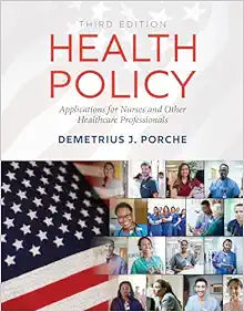 Health Policy: Applications for Nurses and Other Healthcare Professionals, 3rd Edition