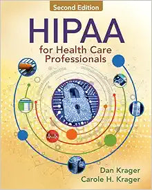 HIPAA for Health Care Professionals, 2nd Edition