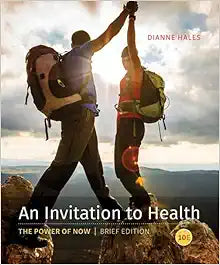 An Invitation to Health, Brief, 10th Edition