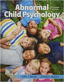 Abnormal Child Psychology, 7th Edition