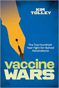 Vaccine Wars: The Two-Hundred-Year Fight for School Vaccinations
