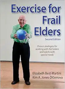 Exercise for Frail Elders, 2nd Edition