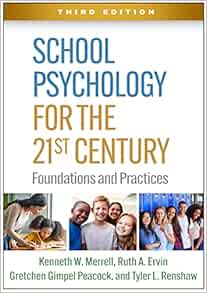 School Psychology for the 21st Century: Foundations and Practices, 3rd Edition
