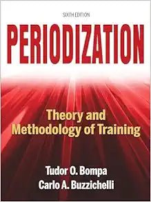 Periodization: Theory and Methodology of Training, 6th Edition