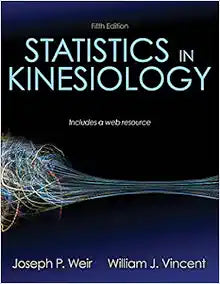 Statistics in Kinesiology, 5th Edition