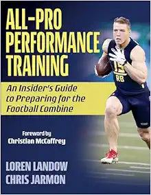 All-Pro Performance Training: An Insider’s Guide to Preparing for the Football Combine