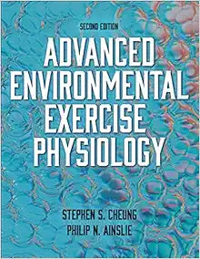Advanced Environmental Exercise Physiology, 2nd Edition