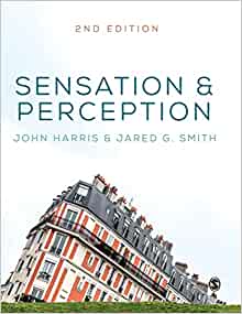 Sensation and Perception, 2nd Edition