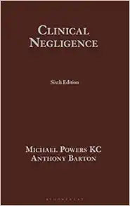 Clinical Negligence, 6th edition