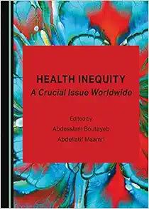 Health Inequity: A Crucial Issue Worldwide