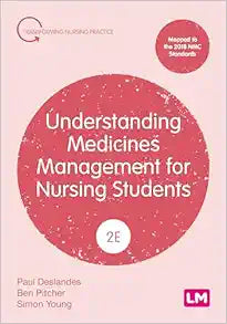 Understanding Medicines Management for Nursing Students (Transforming Nursing Practice Series), 2nd Edition