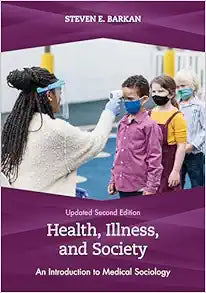 Health, Illness, and Society, 2nd Edition