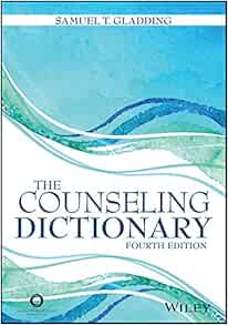 The Counseling Dictionary, 4th Edition