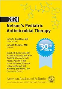 2024 Nelson’s Pediatric Antimicrobial Therapy, 30th Edition