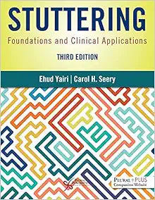 Stuttering: Foundations and Clinical Applications, 3rd Edition