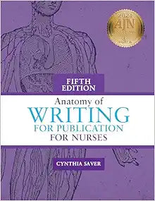 Anatomy of Writing for Publication for Nurses, Fifth Edition