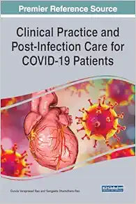 Clinical Practice and Post-infection Care for Covid-19 Patients