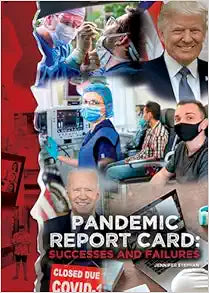 Pandemic Report Card: Successes and Failures