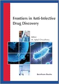 Frontiers in Anti-Infective Drug Discovery: Volume 10