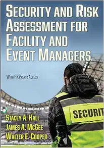 Security and Risk Assessment for Facility and Event Managers