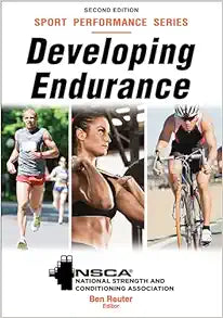 Developing Endurance, NSCA – National Strength & Conditioning Association
