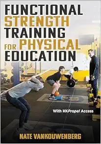 Functional Strength Training for Physical Education