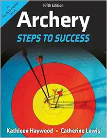 Archery: Steps to Success, 5th Edition