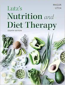 Lutz’s Nutrition and Diet Therapy, 8th Edition