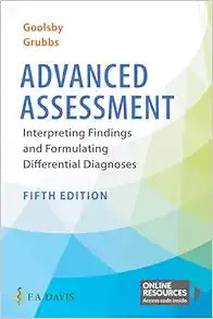 Advanced Assessment Interpreting Findings and Formulating Differential Diagnoses, 5th Edition