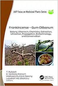 Frankincense – Gum Olibanum (Aap Focus on Medicinal Plants)