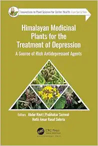 Himalayan Medicinal Plants for the Treatment of Depression: A Source of Rich Antidepressant Agents