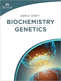 Becker USMLE Step 1 Biochemistry-Genetics 2017 (Image PDF)