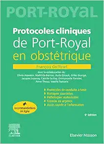 Protocoles cliniques de Port-royal en obstétrique, 6th Edition
