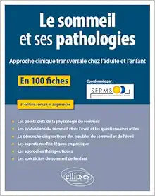 Le sommeil et ses pathologies: Approche clinique transversale chez l’adulte et l'enfant, 3rd Edition