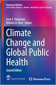 Climate Change and Global Public Health (Respiratory Medicine), 2nd Edition