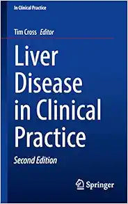 Liver Disease in Clinical Practice, 2nd Edition