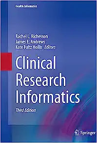 Clinical Research Informatics (Health Informatics), 3rd Edition