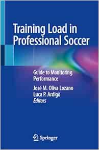 Training Load in Professional Soccer: Guide to Monitoring Performance