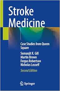 Stroke Medicine: Case Studies from Queen Square, 2nd Edition