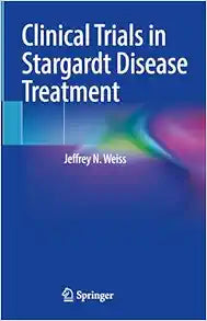 Clinical Trials in Stargardt Disease Treatment