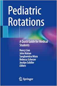 Pediatric Rotations: A Quick Guide for Medical Students