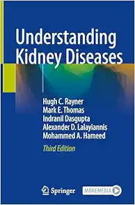 Understanding Kidney Diseases, 3rd Edition