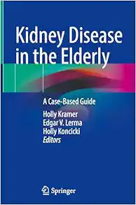 Kidney Disease in the Elderly: A Case-Based Guide