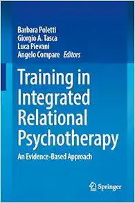 Training in Integrated Relational Psychotherapy: An Evidence-Based Approach