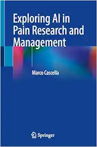 Exploring AI in Pain Research and Management