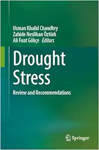 Drought Stress: Review and Recommendations