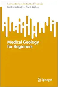 Medical Geology for Beginners (SpringerBriefs in Medical Earth Sciences)