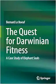 The Quest for Darwinian Fitness: A Case Study of Elephant Seals
